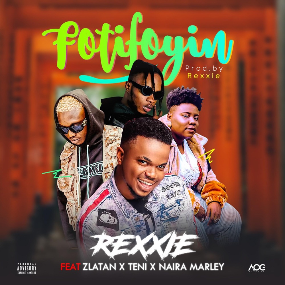 Обложка альбома «FotiFoyin (feat. Zlatan, Teni & Naira Marley) - Single» — Rexxie