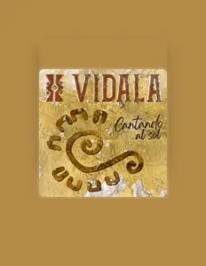Dengarkan Vidala, tonton video musik, baca bio, lihat tanggal tur & lainnya!