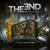 The End Machine - Alive Today