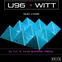Quo Vadis (feat. Joachim Witt) [DJ T.H. & Nadi Sunrise Psylift Remix] — U96