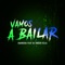 Vamos a Bailar (feat. Dj Ander Vzla) artwork