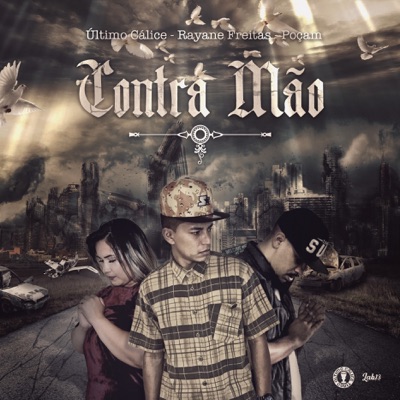 Contra Mão (feat. Poçam & Rayane Freitas) - Single