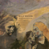 Willy Mason - Where the Humans Eat artwork