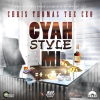 Cyah Style Mi - Single - Chris Thomas the CEO