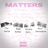 Matters (feat. Tia Carta, Rico Cassadine & Goldie Doll)