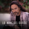 La Nave Del Olvido - Single, 2020