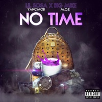 No Time (feat. Big $ Mike) - Single - Lil Sosa