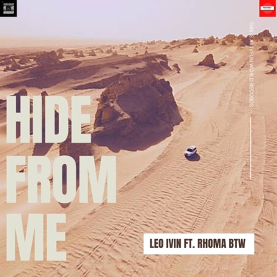 Hide from Me (feat. Rhoma BTW) - Single