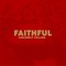 FAITHFUL(49ers Anthem) - Sincerely Collins lyrics
