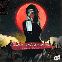 Quarantine Zone - Single - Omen Ahead