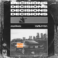 DECISIONS (feat. YVNG FIJI) - Single - Stupidbeats