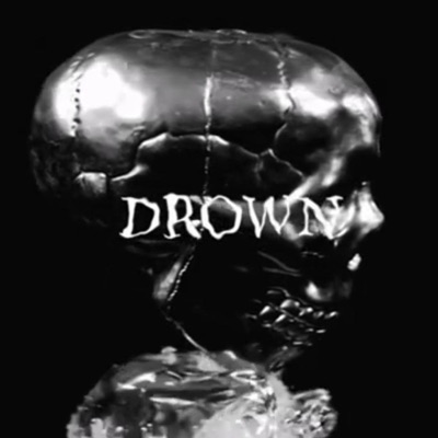 Drown - Single
