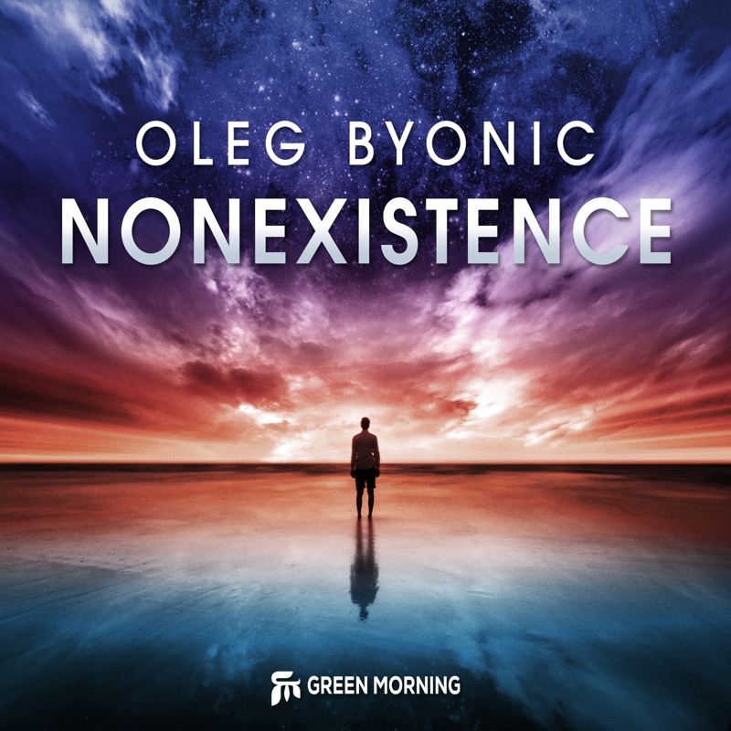 Oleg byonic. Олег Наговицын Oleg Byonic. Nonexistence. Oleg Byonic - Nonexistence (Original Mix).