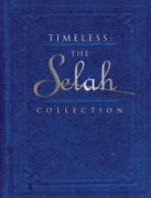 Timeless - The Selah Collection - Selah
