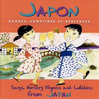 Japon : Rondes, comptines et berceuses