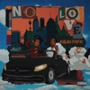 No Love (feat. Cypress Moreno & Mozzy) - Single