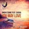 You May Love (feat. Eskova) - Simon O'Shine lyrics