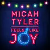 Feels Like Joy