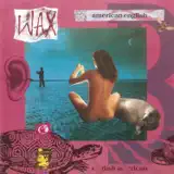 Wax - Bridge to Your Heart