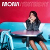 Mona - Yesterday