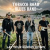 Lay Your Burden Down - Single