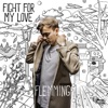 Fight for My Love - Single