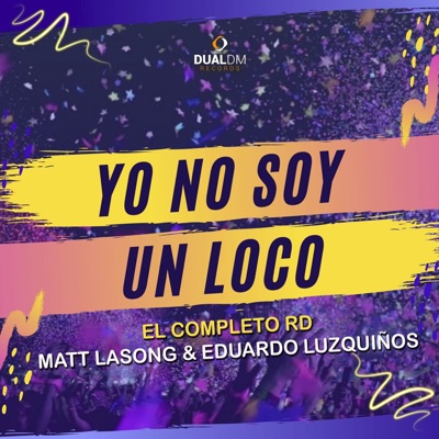 Yo No Soy un Loco - Single