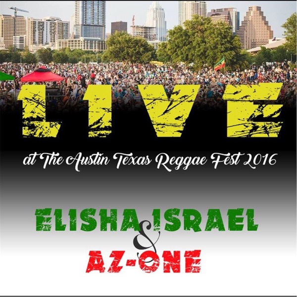 Live at the Austin Texas Reggaefest 2016