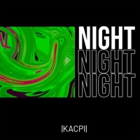 Night - Single - Kacpi