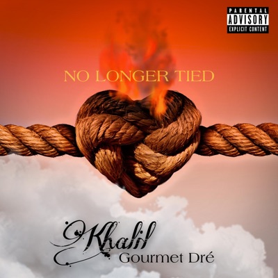 No Longer Tied (feat. Gourmet Dre') - Single
