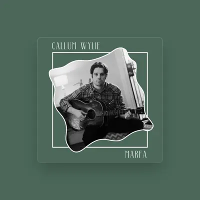 Listen to Callum Wylie, watch music videos, read bio, see tour dates & more!