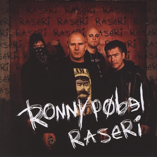 Ronny Pøbel - Raseri