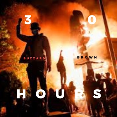 30 Hours (BLM Freestyle) - Single