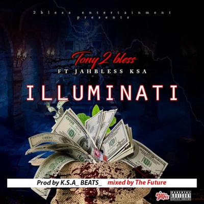 Illuminati (feat. Jahbless K.S.A) - Single