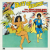 Butt of Course... (feat. The Everything Man) - The Jimmy Castor Bunch