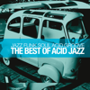 The Best of Acid Jazz (Jazz Funk Soul Acid Groove) - Various Artists