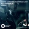 Play It Back (feat. Betsie Larkin) [Remixed] - EP