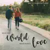 Stream & download What the World Needs Now is Love - Single