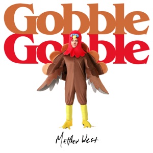 Matthew West - Gobble Gobble - 排舞 編舞者