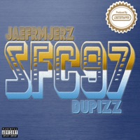 SFC97 (feat. Dupizz) - Single - JaeFrmJerz