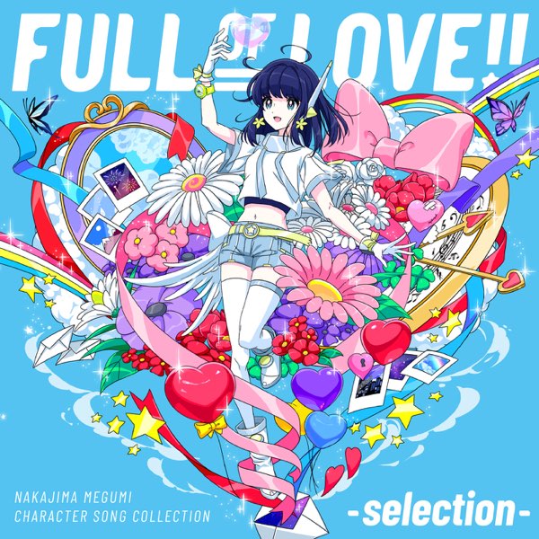 キャラクターソング・コレクション FULL OF LOVE!! -selection- - 中島愛のアルバム - Apple Music