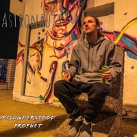 Astronaut - Single - Misunderstood Prophet