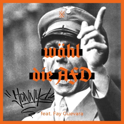 Wähl die AFD (feat. Fay Guevara) - Single