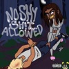 No $Hy $H!T Allowed - EP