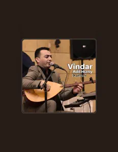 收听 Vindar Adil Hizny、观看音乐视频、阅读小传、查看巡演日期等 ！