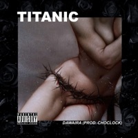 Titanic - Single - Dawaira
