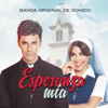 Esperanza Mía (Banda Original de Sonido) - Various Artists