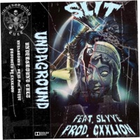 Slit (feat. Slyye) - Single - Undagroundmane