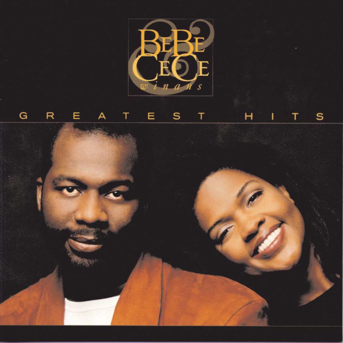Bebe Winans & Cece-Greatest Hits by BeBe & CeCe Winans on Apple Music