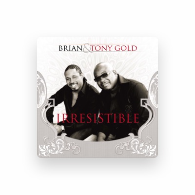 Brian & Tony Gold